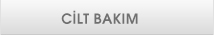 Cilt Bak�m